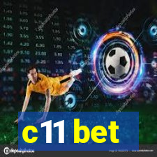 c11 bet